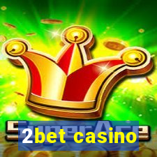 2bet casino